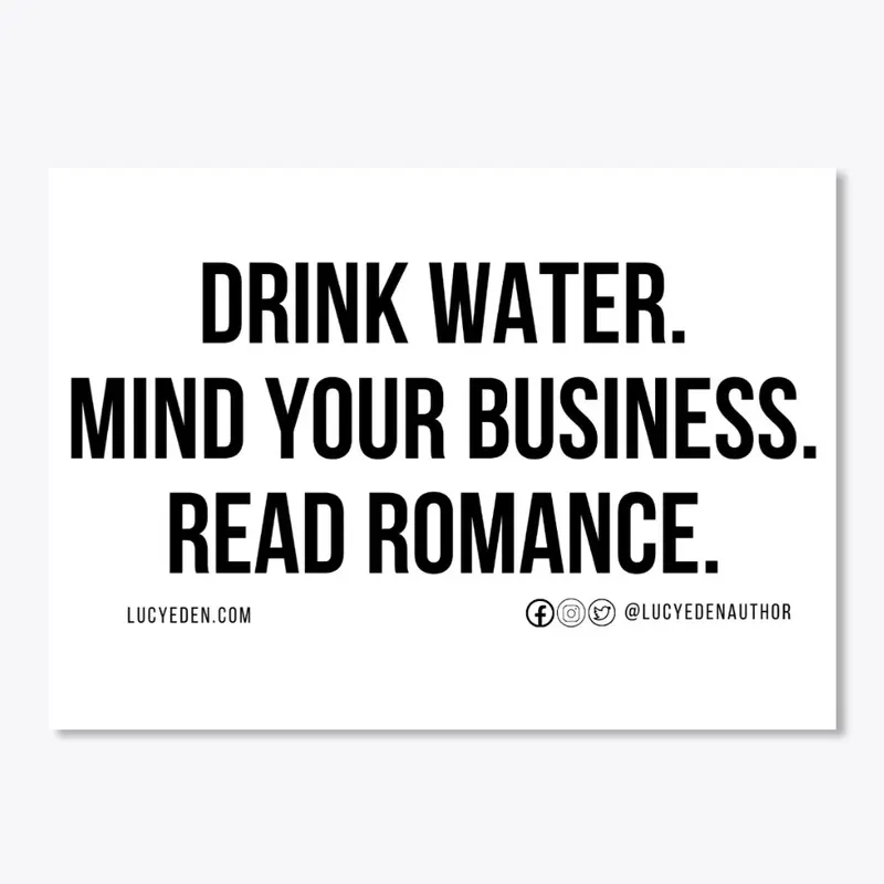 Drink Water.