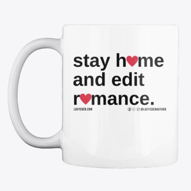 stay home and edit romance. black.